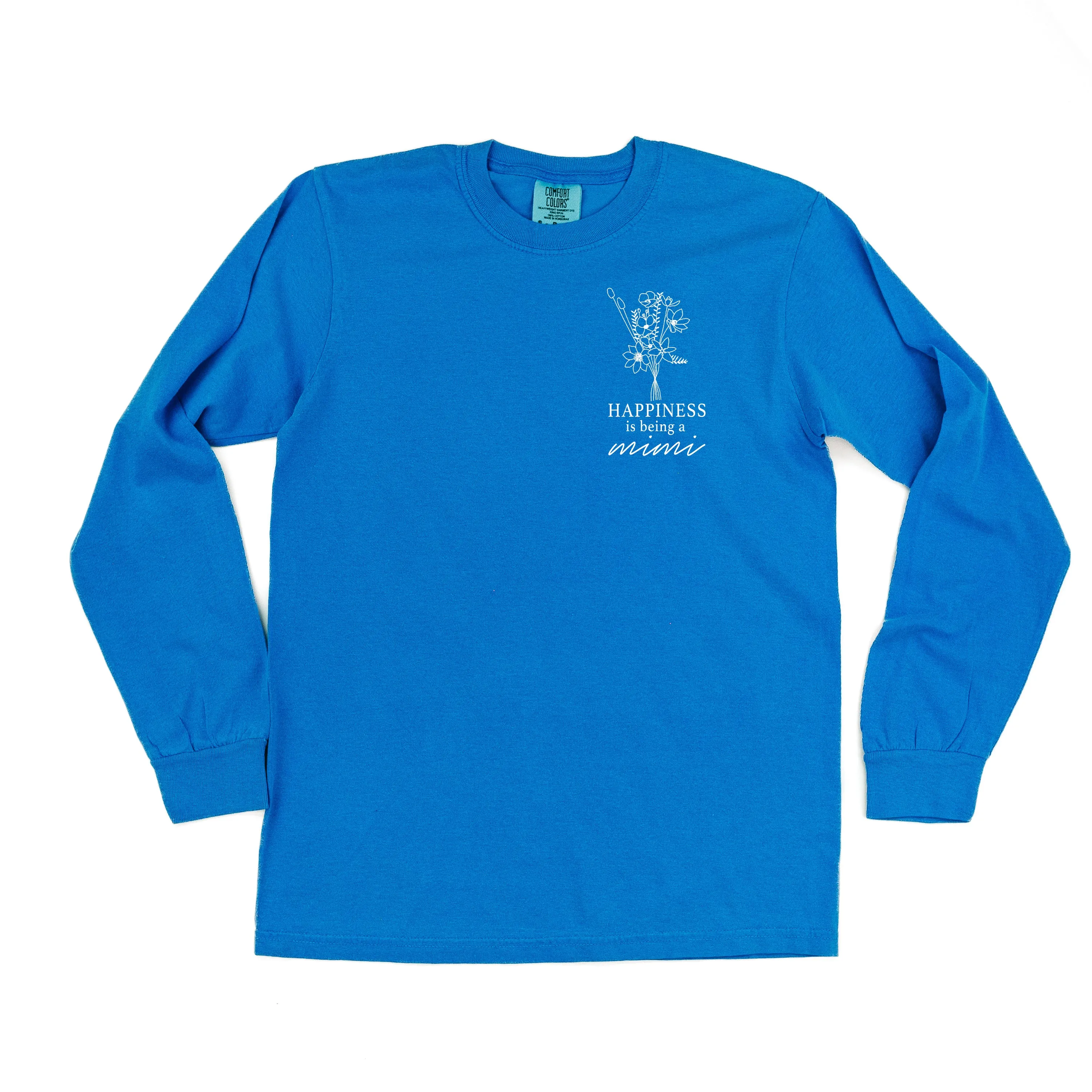 Bouquet Style - Happiness is Being a MIMI - LONG SLEEVE COMFORT COLORS TEE