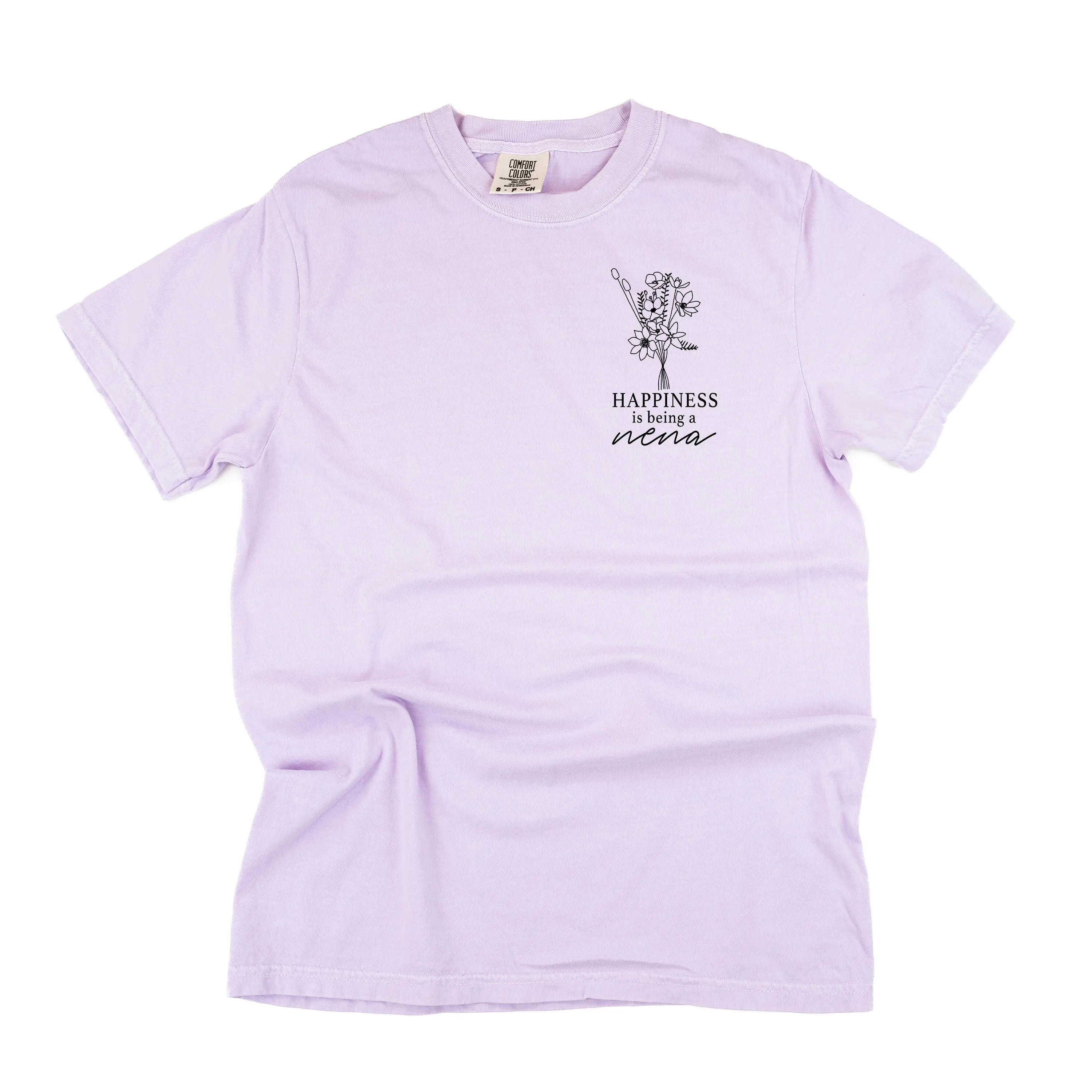 Bouquet Style - Happiness is Being a NENA - SHORT SLEEVE COMFORT COLORS TEE