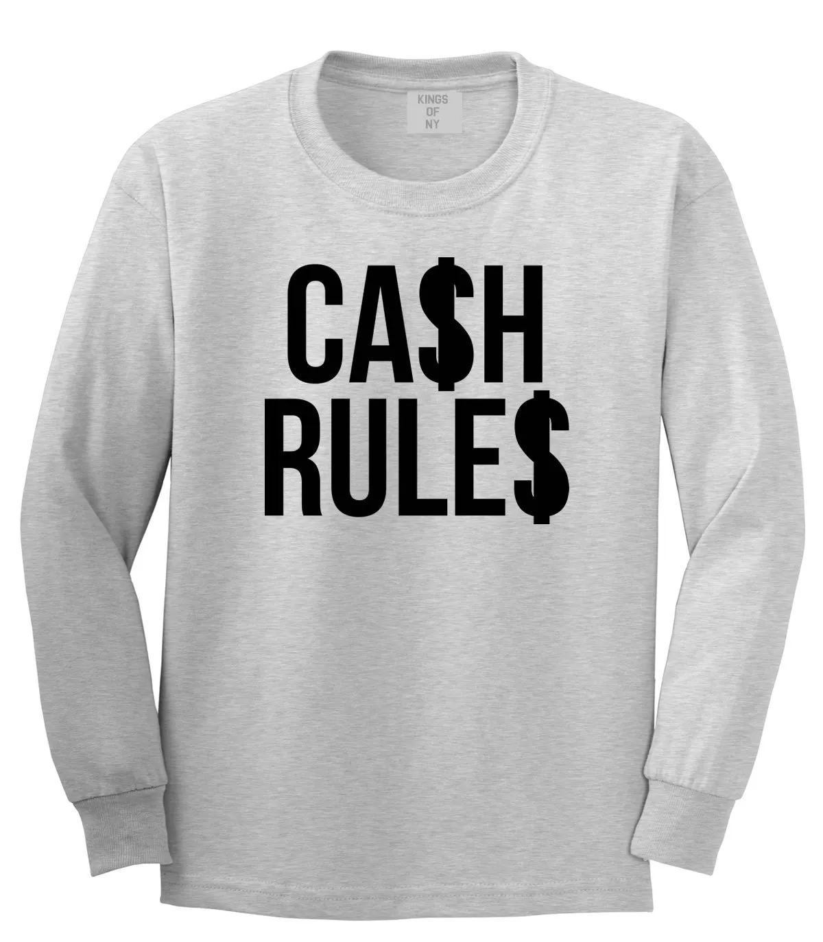 Cash Rules Long Sleeve T-Shirt